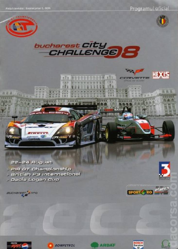 Poster ofBucharest City Challenge 2008, FIA GT Championship round 06, Romania, 22 - 24 August 2008 Poster of Bucharest City Challenge 2008, FIA GT Championship round 06, Romania, 22 - 24 August 2008