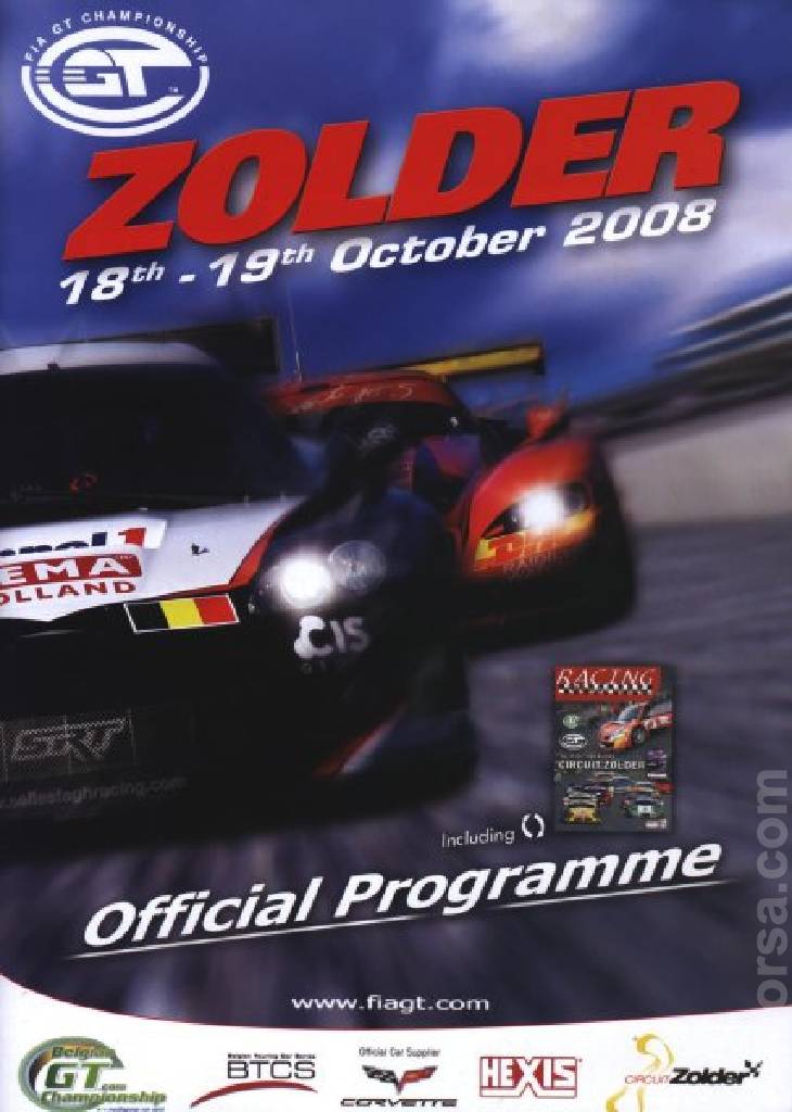Poster ofFIA GT Championship with Belcar 2008, Belgium, 18 - 19 October 2008 Poster of FIA GT Championship with Belcar 2008, Belgium, 18 - 19 October 2008