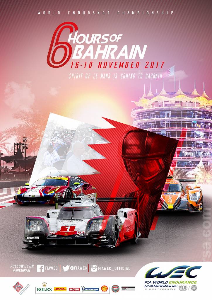 Poster of6 Hours of Bahrain 2017, FIA World Endurance Championship round 09, Bahrain, 18 November 2017 Poster of 6 Hours of Bahrain 2017, FIA World Endurance Championship round 09, Bahrain, 18 November 2017