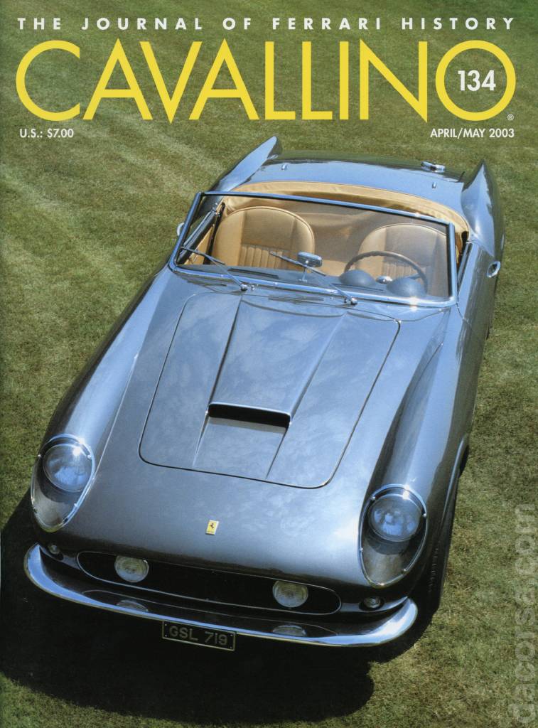 Cavallino Magazine issue 134 contains ten articles in american english on 72 pages bound softcover for April / May 2003. Image for Cavallino Magazine issue 134