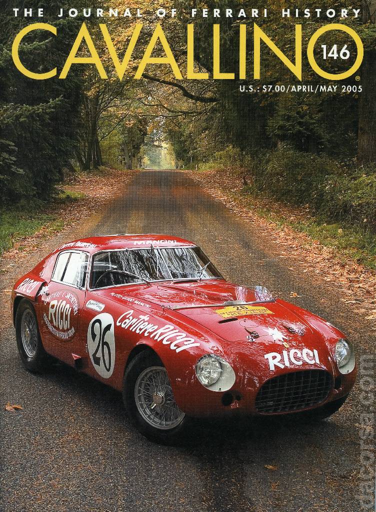Cavallino Magazine issue 146 contains eleven articles in american english on 72 pages bound softcover for April / May 2005. Image for Cavallino Magazine issue 146