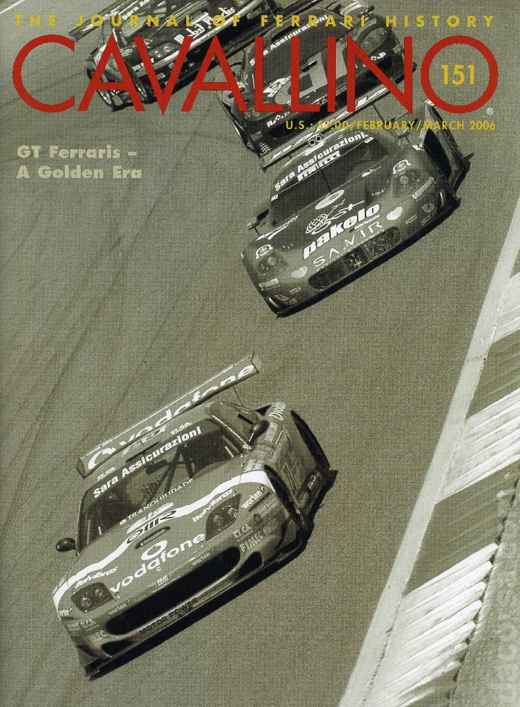 Cavallino Magazine issue 151 contains sixteen articles in american english on 72 pages bound softcover for February / March 2006. Image for Cavallino Magazine issue 151