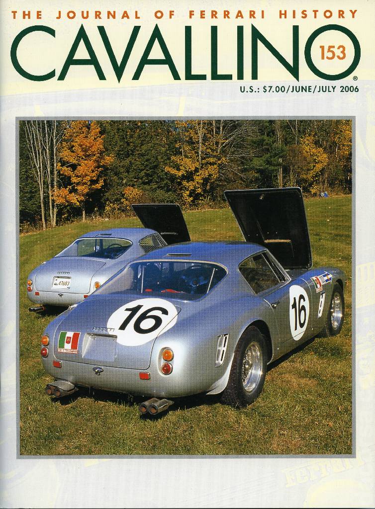 Cavallino Magazine issue 153 contains nineteen articles in american english on 88 pages bound softcover for June / July 2006. Image for Cavallino Magazine issue 153