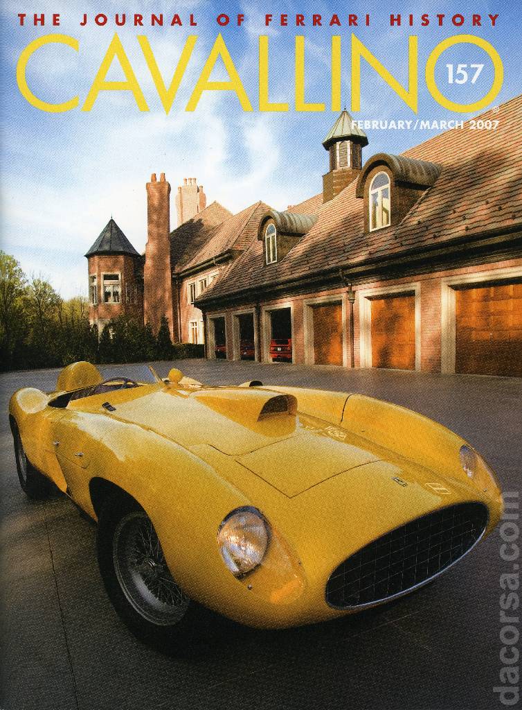 Cavallino Magazine issue 157 contains nineteen articles in american english on 72 pages bound softcover for February / March 2007. Image for Cavallino Magazine issue 157