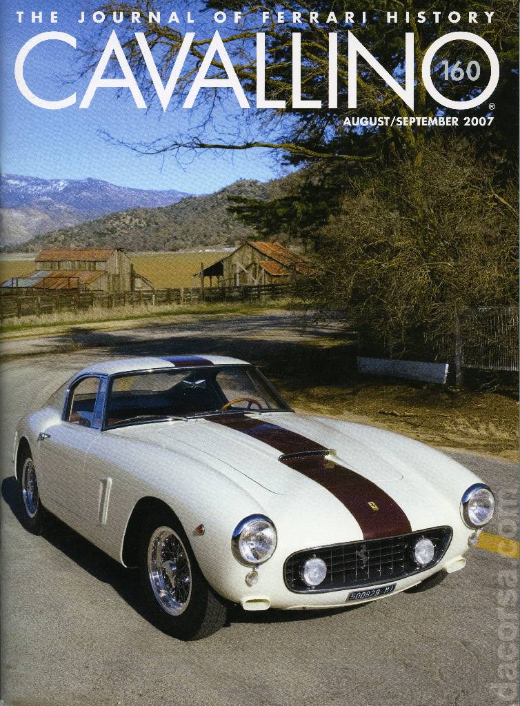 Cavallino Magazine issue 160 contains twenty one articles in american english on 112 pages bound softcover for August / September 2007. Image for Cavallino Magazine issue 160