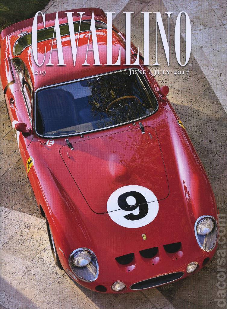 Cavallino Magazine issue 219 contains sixteen articles in american english on 80 pages bound softcover for June / July 2017. Image for Cavallino Magazine issue 219
