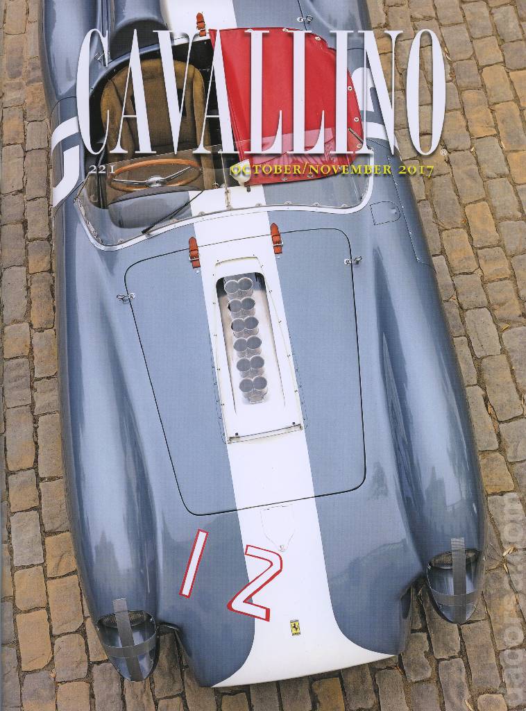Cavallino Magazine issue 221 contains twenty one articles in american english on 80 pages bound softcover for October / November 2017. Image for Cavallino Magazine issue 221