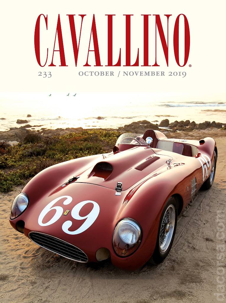 Cavallino Magazine issue 233 contains thirty articles in american english on 80 pages bound softcover for October / November 2019. Image for Cavallino Magazine issue 233