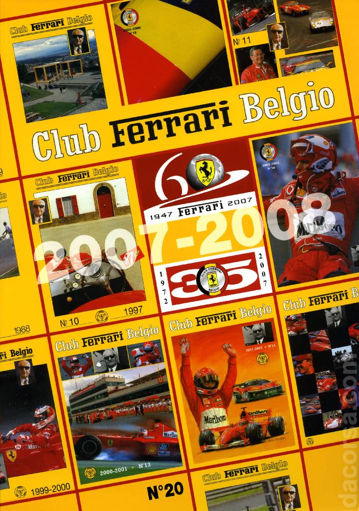 Club Ferrari Belgio issue 20 contains fourty six articles in french and dutch on 98 pages bound softcover for Club Ferrari Belgio (2007-2008). Image for Club Ferrari Belgio issue 20
