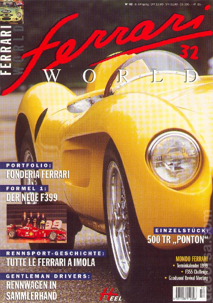 Ferrari World Deutschland issue 32 contains nineteen articles in german on 80 pages bound softcover for 9. Jahrgang (1999). Image for Ferrari World Deutschland issue 32