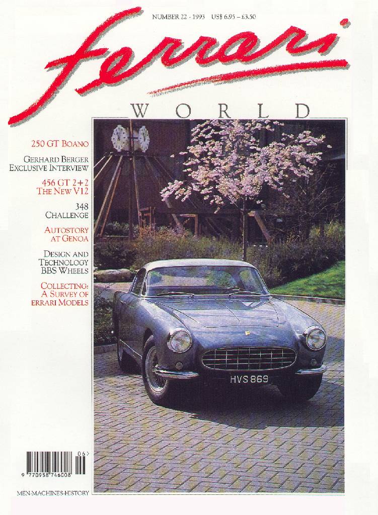 Ferrari World issue 22 contains twelve articles in english on 72 pages bound softcover for June / July 1993. Image for Ferrari World issue 22