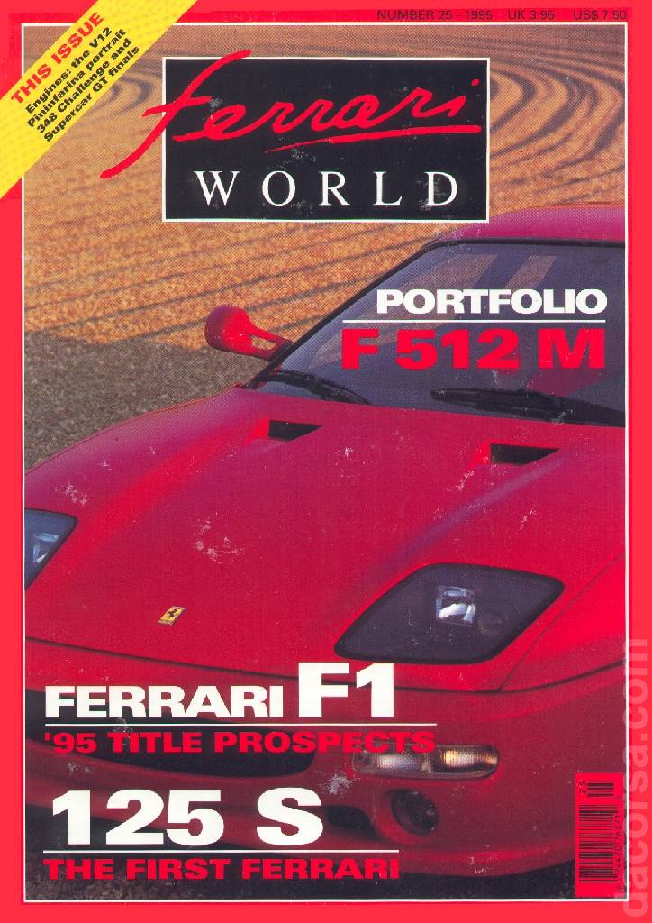 Ferrari World issue 25 contains twelve articles in english on 64 pages bound softcover for February / March 1995. Image for Ferrari World issue 25