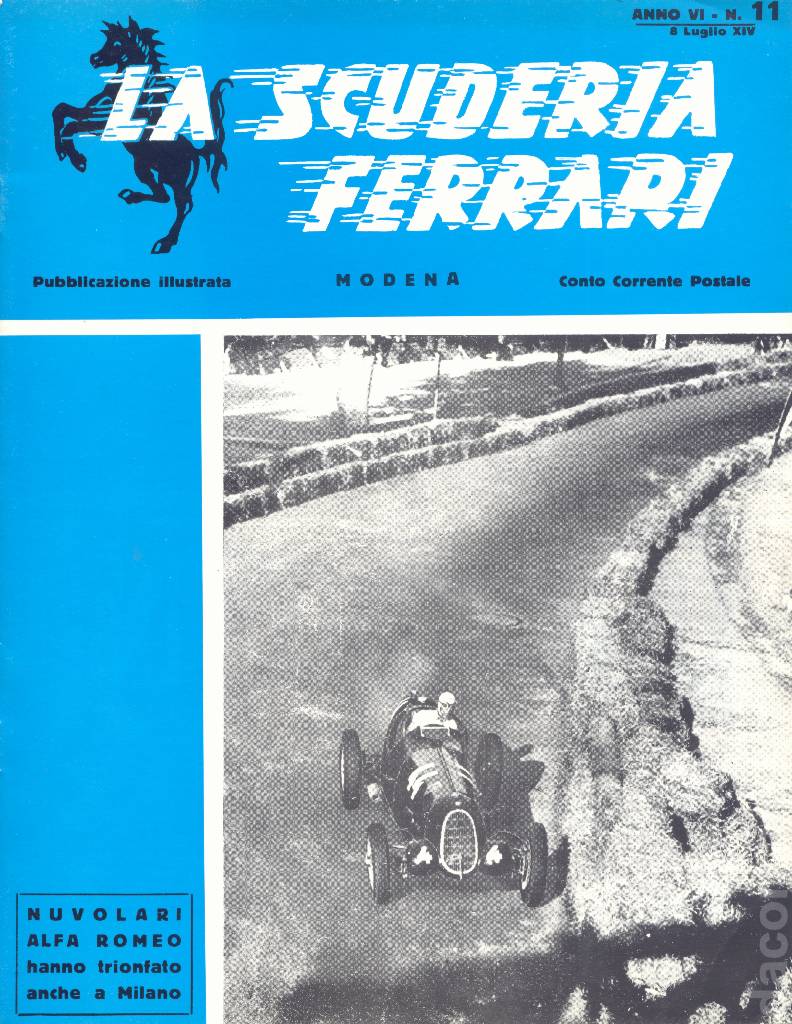La Scuderia Ferrari issue 11 contains six articles in italian on 12 pages bound softcover for anno VI - 8 Luglio 1936. Image for La Scuderia Ferrari issue 11