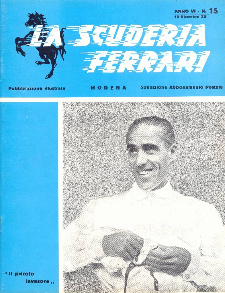 La Scuderia Ferrari issue 15 contains six articles in italian on 20 pages bound softcover for anno VI - 12 Dicembre 1936. Image for La Scuderia Ferrari issue 15