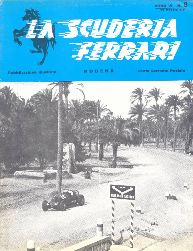 La Scuderia Ferrari issue 8 contains eight articles in italian on 12 pages bound softcover for anno VI - 19 Maggio 1936. Image for La Scuderia Ferrari issue 8
