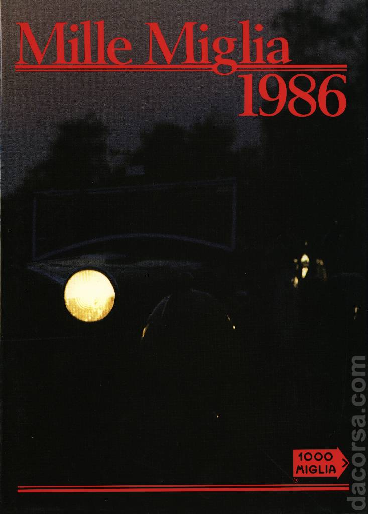 Mille Miglia 1986 contains fourty two articles in italian and english on 191 pages bound hardcover as part of La Mille Miglia Editrice. Image for Mille Miglia 1986