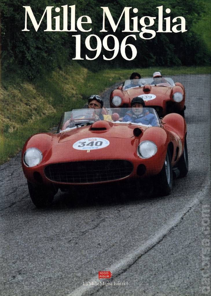 Mille Miglia 1996 contains twenty eight articles in italian and english on 191 pages bound hardcover as part of La Mille Miglia Editrice. Image for Mille Miglia 1996