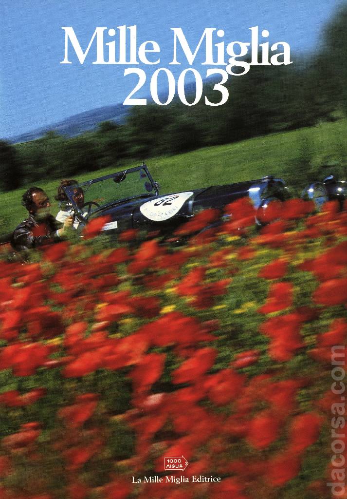 Mille Miglia 2003 contains fourteen articles in italian and english on 187 pages bound hardcover as part of La Mille Miglia Editrice. Image for Mille Miglia 2003