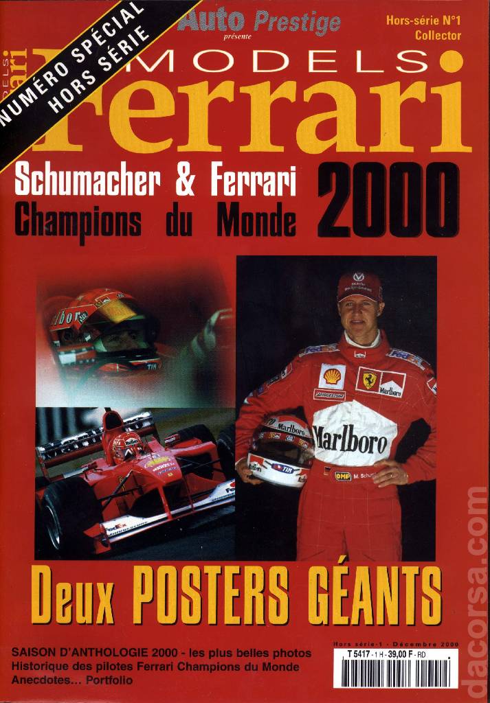 Ferrari Models Hors Serie (Decembre 2000) issue HS1 contains eight articles in french bound softcover as part of Auto Prestige Ferrari Models. Image for Ferrari Models Hors Serie (Decembre 2000) issue HS1