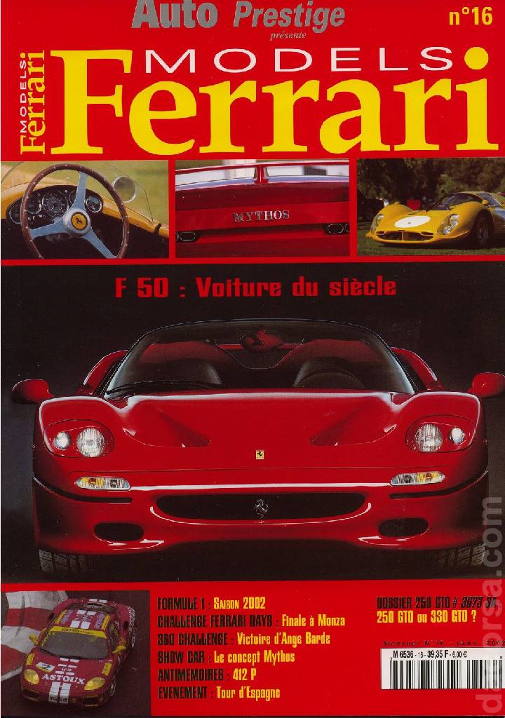 Ferrari Models (Janvier 2002) issue 16 contains eleven articles in french bound softcover as part of Auto Prestige Ferrari Models. Image for Ferrari Models (Janvier 2002) issue 16