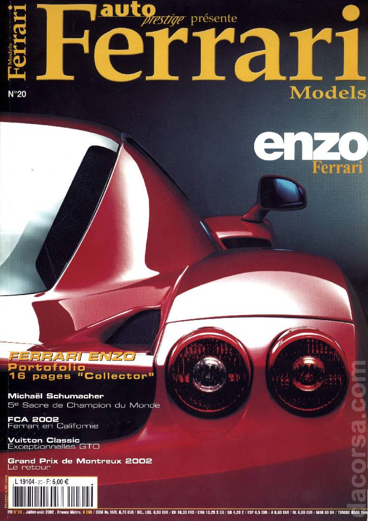 Ferrari Models (Juillet / Aout 2002) issue 20 contains thirteen articles in french bound softcover as part of Auto Prestige Ferrari Models. Image for Ferrari Models (Juillet / Aout 2002) issue 20