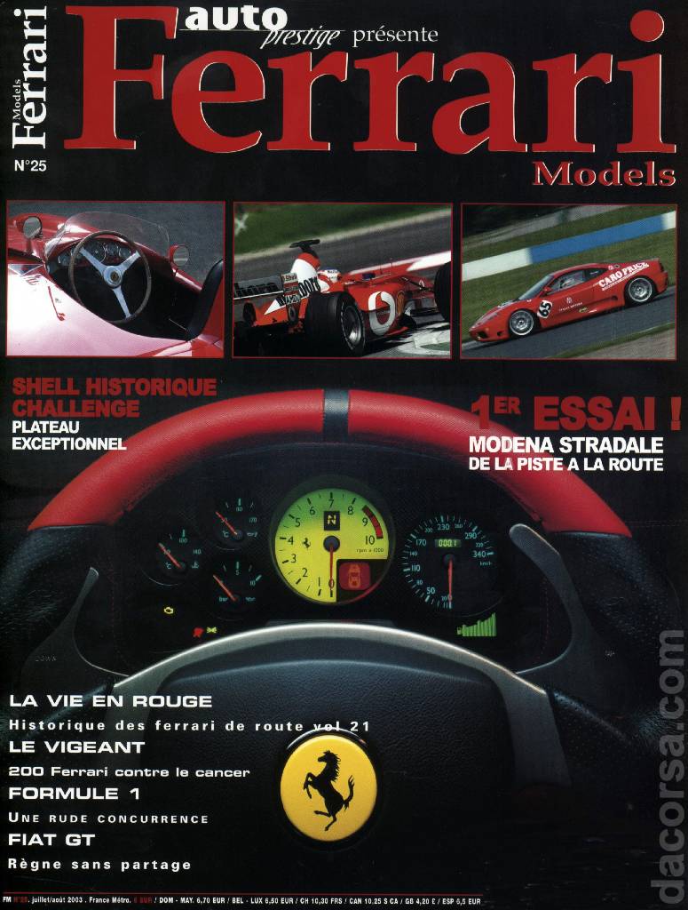 Ferrari Models (Juilliet / Aout 2003) issue 25 contains nine articles in french bound softcover as part of Auto Prestige Ferrari Models. Image for Ferrari Models (Juilliet / Aout 2003) issue 25