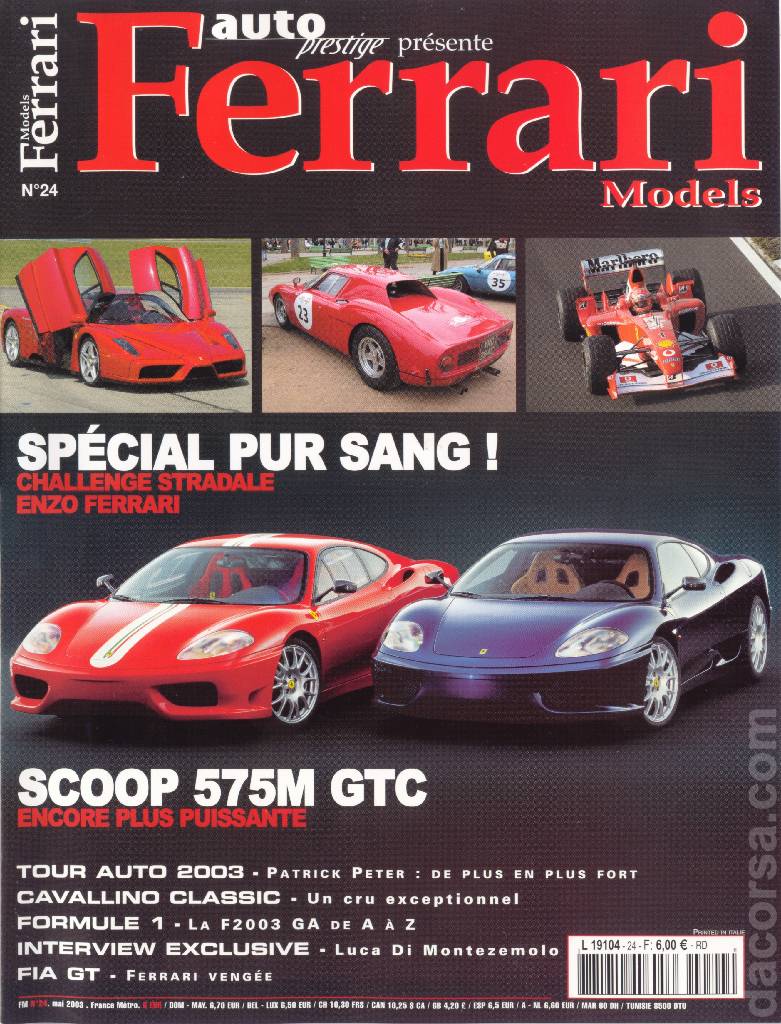 Ferrari Models (Mai 2003) issue 24 contains seven articles in french on 98 pages bound softcover as part of Auto Prestige Ferrari Models. Image for Ferrari Models (Mai 2003) issue 24