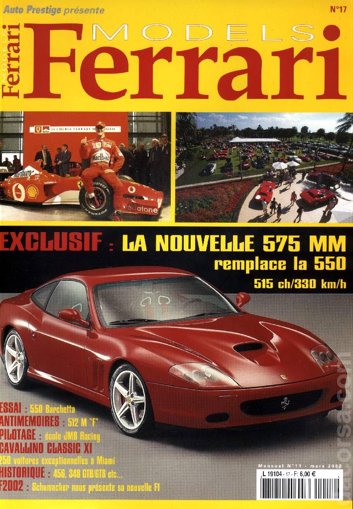 Ferrari Models (Mars 2002) issue 17 contains eight articles in french bound softcover as part of Auto Prestige Ferrari Models. Image for Ferrari Models (Mars 2002) issue 17