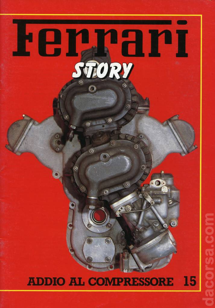 Ferrari Story (Addio al compressore) issue 15 in italian and english on 31 pages bound softcover. Image for Ferrari Story (Addio al compressore) issue 15
