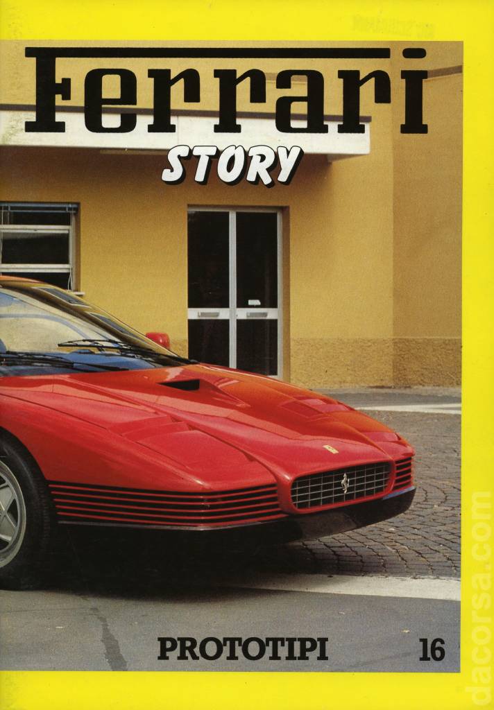 Ferrari Story (Prototipi) issue 16 in italian and english on 31 pages bound softcover. Image for Ferrari Story (Prototipi) issue 16